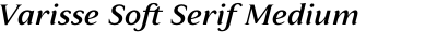 Varisse Soft Serif Medium Italic